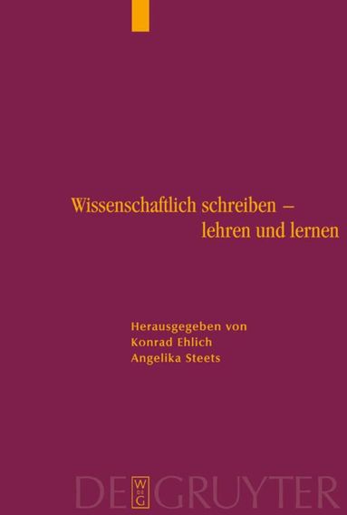 Konrad Ehlich, Angelika Steets - Wissenschaftlich schreiben - lehren und lernen, Häftad
