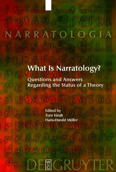 Tom Kindt, Hans-Harald Müller - What Is Narratology?, Inbunden