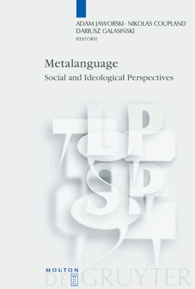 Adam Jaworski, Nikolas Coupland, Dariusz Galasinski - Metalanguage, Inbunden
