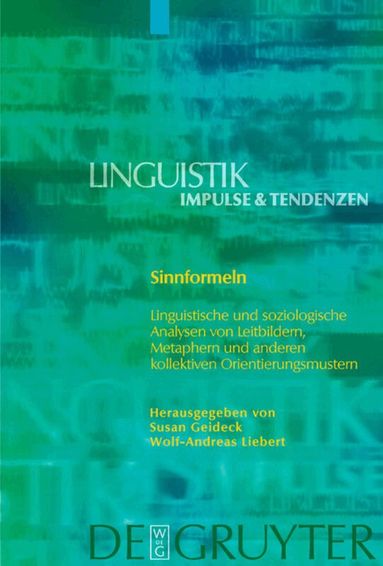 Susan Geideck, Wolf-Andreas Liebert - Sinnformeln, Inbunden