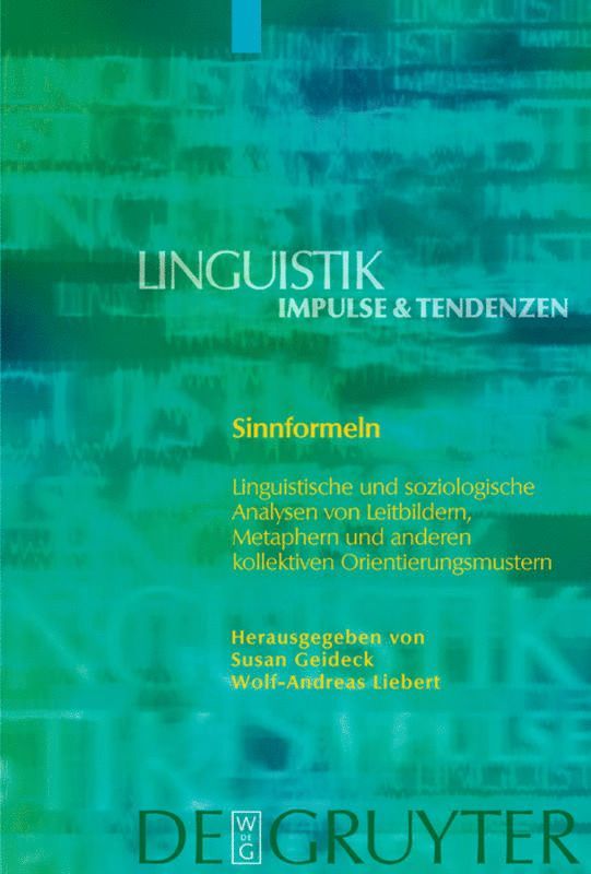 Susan Geideck, Wolf-Andreas Liebert - Sinnformeln, Inbunden