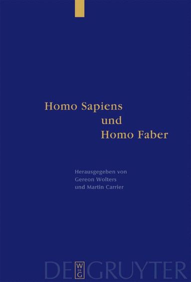 Gereon Wolters, Martin Carrier - Homo Sapiens und Homo Faber, Inbunden