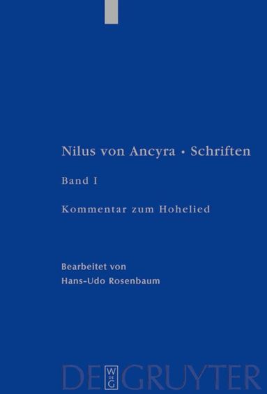 Nilus von Ancyra, Hans-Udo Rosenbaum - Kommentar zum Hohelied, Inbunden
