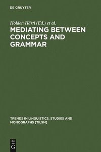 bokomslag Mediating between Concepts and Grammar