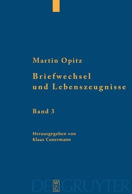 Briefwechsel Und Lebenszeugnisse: Kritische Edition Mit Übersetzung