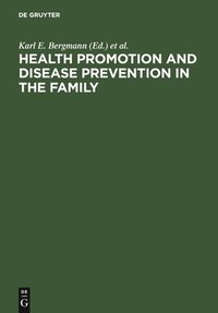 bokomslag Health Promotion and Disease Prevention in the Family