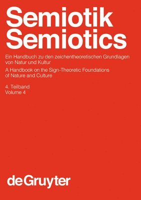 Roland Posner, Klaus Robering, Thomas A. Sebeok - Semiotik / Semiotics. 4. Teilband, Inbunden