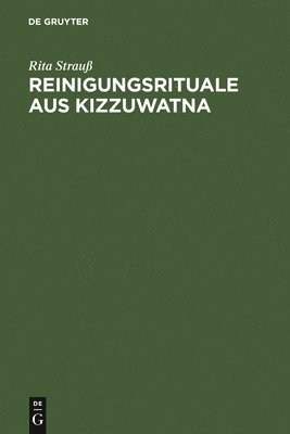 Reinigungsrituale aus Kizzuwatna 1