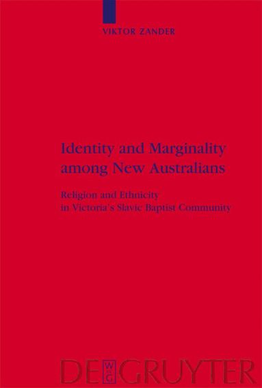 Viktor Zander - Identity and Marginality among New Australians, Inbunden