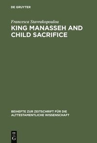 bokomslag King Manasseh and Child Sacrifice
