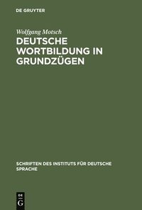 bokomslag Deutsche Wortbildung in Grundzugen