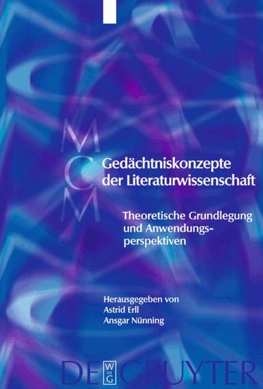 Astrid Erll, Ansgar Nünning - Gedächtniskonzepte der Literaturwissenschaft, Inbunden