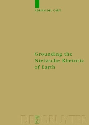 Grounding the Nietzsche Rhetoric of Earth 1