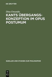 bokomslag Kants bergangskonzeption im Opus postumum