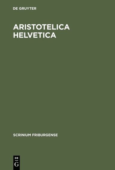 Carolus Lohr - Aristotelica Helvetica, Inbunden