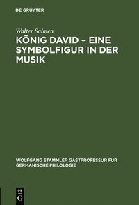 bokomslag Knig David  Eine Symbolfigur in der Musik
