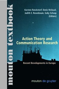 bokomslag Action Theory and Communication Research