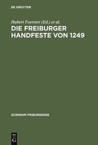 bokomslag Die Freiburger Handfeste von 1249