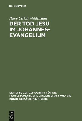 bokomslag Der Tod Jesu im Johannesevangelium