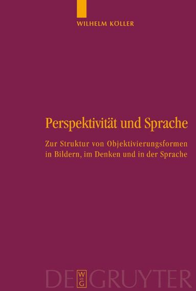 Wilhelm Köller - Perspektivität und Sprache, Inbunden