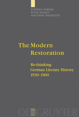 Stephen Parker, Peter Davies, Matthew Philpotts - Modern Restoration, Inbunden