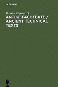 bokomslag Antike Fachtexte / Ancient Technical Texts
