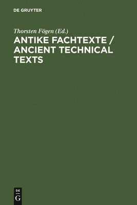 Antike Fachtexte / Ancient Technical Texts 1