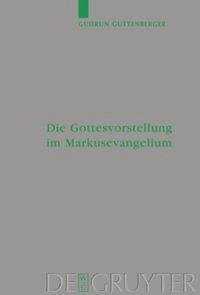 bokomslag Die Gottesvorstellung im Markusevangelium