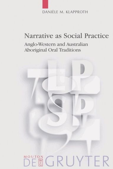 Danièle M. Klapproth - Narrative as Social Practice, Häftad