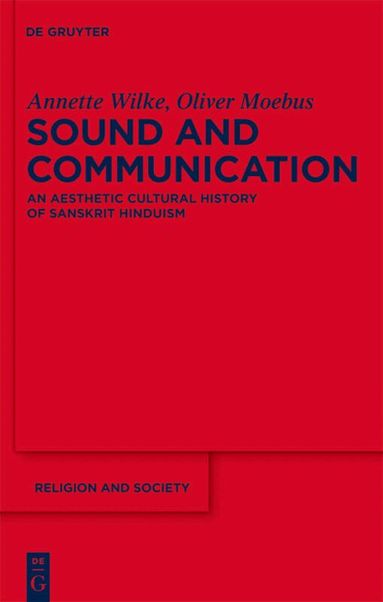 Annette Wilke, Oliver Moebus - Sound and Communication, Inbunden