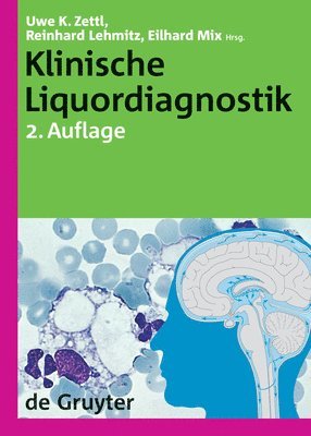 Uwe K. Zettl, Reinhard Lehmitz, Eilhard Mix - Klinische Liquordiagnostik, Inbunden