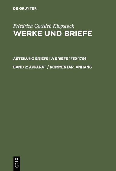 Friedrich Gottlieb Klopstock, Helmut Riege, Elisabeth Höpker-Herberg, Horst Gronemeyer, Klaus Hurlebusch, Rose-Maria Hurlebusch - Apparat / Kommentar. Anhang, Inbunden