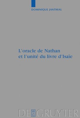 bokomslag L'oracle de Nathan et l'unit du livre d'Isae