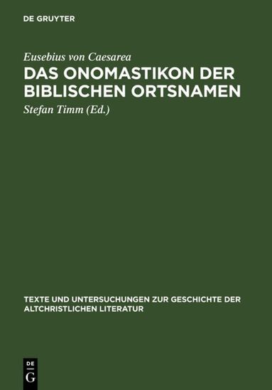 Eusebius von Caesarea, Stefan Timm - Onomastikon der biblischen Ortsnamen, Inbunden