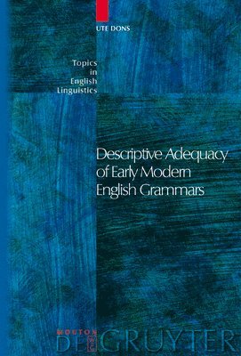 bokomslag Descriptive Adequacy of Early Modern English Grammars