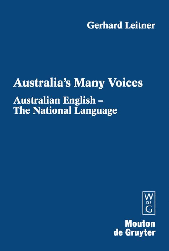 Gerhard Leitner - Australian English - The National Language, Inbunden