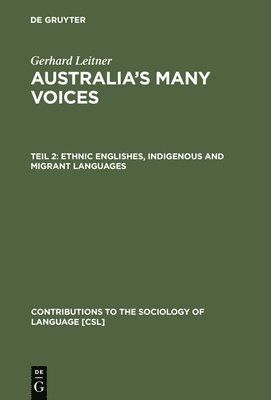 Ethnic Englishes, Indigenous and Migrant Languages 1