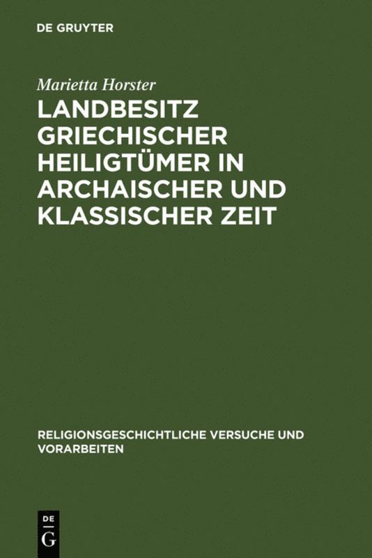 Landbesitz griechischer Heiligtmer in archaischer und klassischer Zeit 1