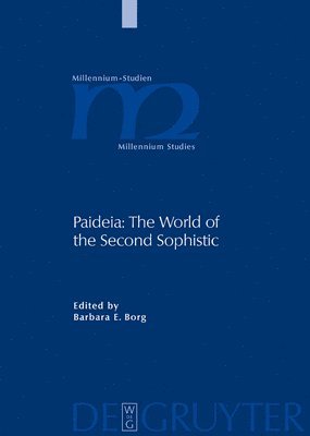 Paideia: The World of the Second Sophistic 1