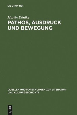 Pathos, Ausdruck und Bewegung 1