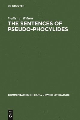 bokomslag The Sentences of Pseudo-Phocylides