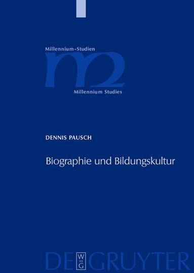 Dennis Pausch - Biographie und Bildungskultur, Inbunden