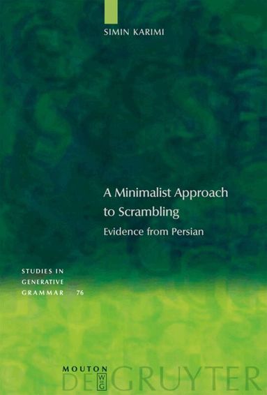 Simin Karimi - Minimalist Approach to Scrambling, Inbunden