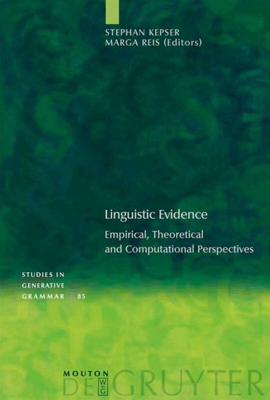 Stephan Kepser, Marga Reis - Linguistic Evidence, Inbunden