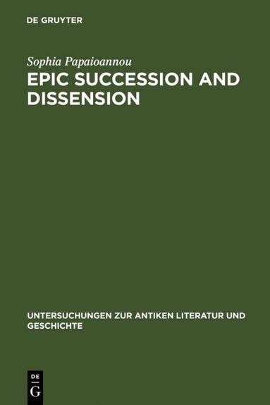Sophia Papaioannou - Epic Succession and Dissension, Inbunden