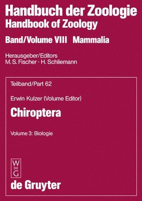 bokomslag Handbuch der Zoologie/Handbook of Zoology: Pt. 62, v. 8 Mammalia - Chiroptera: v. 3 Biologie