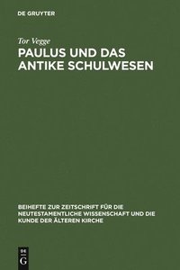 bokomslag Paulus und das antike Schulwesen