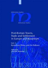 bokomslag Byzantium, Pliska, and the Balkans