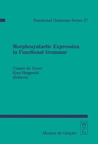 bokomslag Morphosyntactic Expression in Functional Grammar
