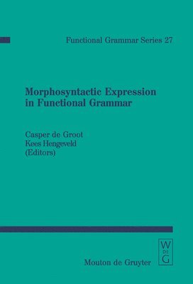Morphosyntactic Expression in Functional Grammar 1